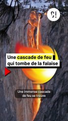 Une cascade de feu au Yosemite ?
