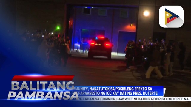 Business community, nakatutok sa posibleng epekto sa ekonomiya ng pagpapaaresto ng ICC kay dating Pangulong Duterte