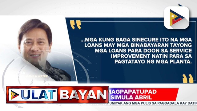 Maynilad, hindi magpapatupad ng taas-singil ayon sa MWSS; Manila Water, magpapatupad ng taas-singil simula Abril
