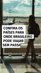 Confira os países para onde brasileiro pode viajar sem passaporte