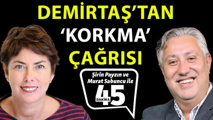 Selahattin Demirtaş’ın ‘korkma, barış’ çağrısı ne anlama geliyor?