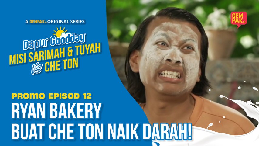[Promo] Ryan Bakery Buat Che Ton Naik Darah! | Dapur Goodday: Misi ...
