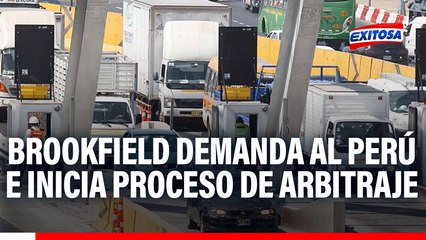 Rutas de Lima: Brookfield demanda al Perú e inicia arbitraje por más de $ 2 mil 700 millones