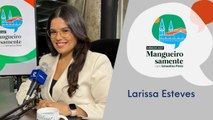 Mangueirosamente #45 - Larissa Esteves