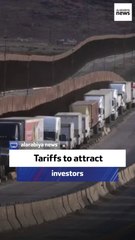 Tariffs will bring investors to the US