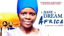 I Have a Dream Africa