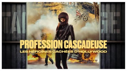 Profession cascadeuse : les héroïnes cachées d'Hollywood