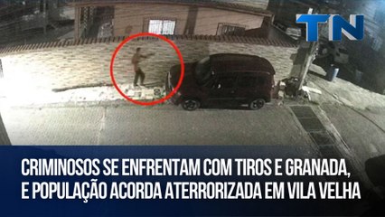 Criminosos se enfrentam com tiros e granada, e população acorda aterrorizada em Vila Velha
