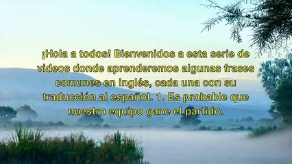 "Frases Comunes en Ingles: Desde 'Nuestro equipo ganara' hasta 'No confundas el azucar y la sal'"