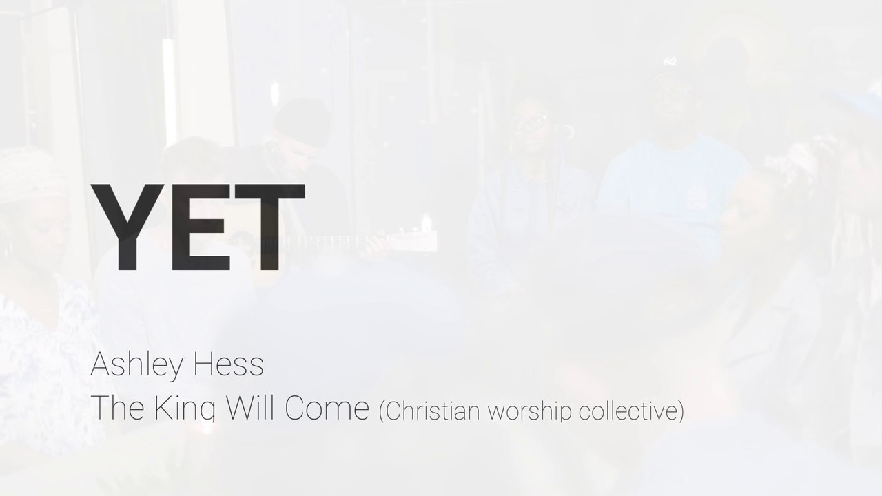 The King will come - Yet - Lyrics