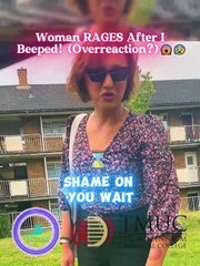 Woman RAGES After I Beeped! (Overreaction)