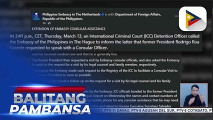 PH Embassy sa Netherlands, kinumpirmang humingi sa kanila ng tulong si dating Pres. Duterte