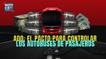ADO: el ‘pacto’ para dominar las rutas de autobuses en México / La necesaria (e inminente) reforma fiscal de Sheinbaum