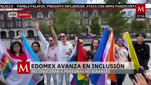 Edomex avanza en temas de inclusión, reconocerán a las personas no binarias
