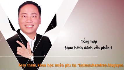 7.Tổng hợp thực hành đánh vần phần 1