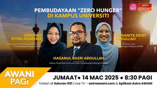 AWANI Pagi: Pembudayaan Zero Hunger di kampus universiti