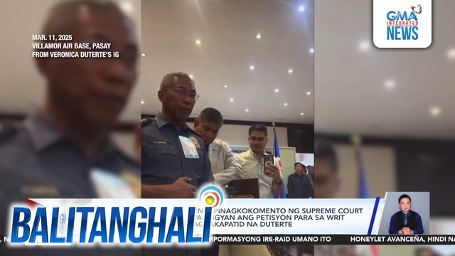 Ilang opisyal ng gobyerno, pinagkokomento ng supreme court kung bakit hindi dapat pagbigyan ang petisyon para sa writ of habeas corpus ng magkakapatid na Duterte | Balitanghali