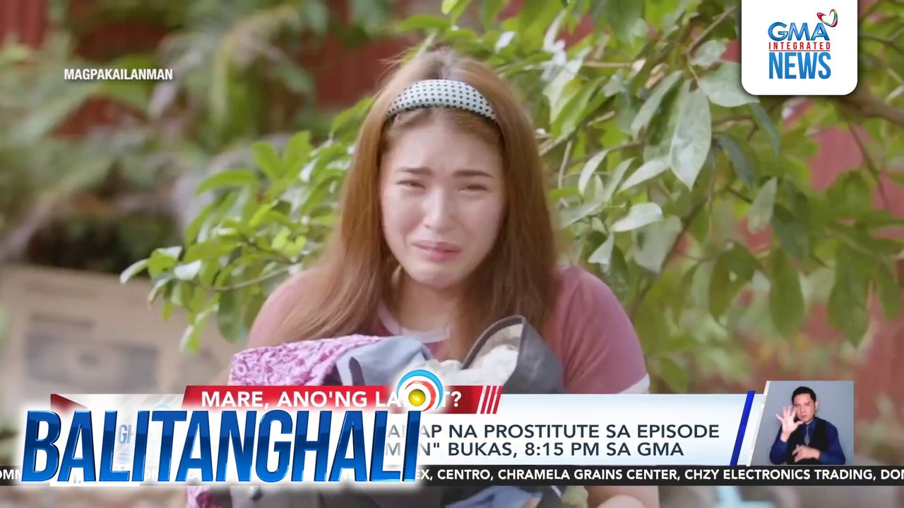 Kylie Padilla, gaganap na prostitute sa episode ng "Magpakailanman" bukas, 8:15 p.m. sa GMA | Balitanghali