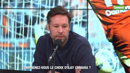 Comprenez-vous le choix d’Ilay Camara ?