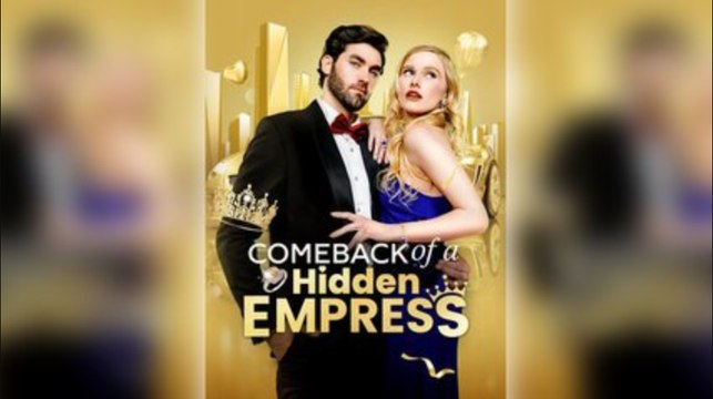 Comeback Of A Hidden Empress Full Movie