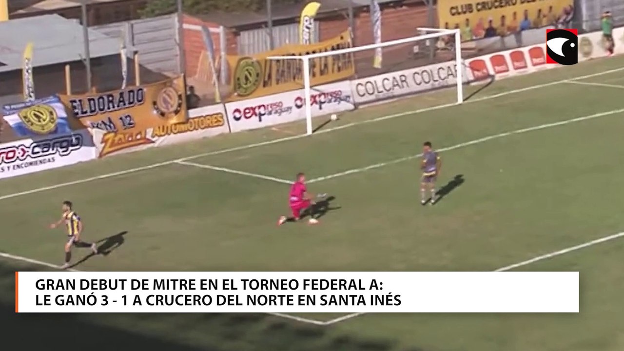 Gran debut de Mitre en el Torneo Federal A le ganó 3-1 a Crucero del Norte en Santa Inés