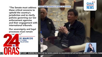 Paraan ng pag-aresto kay ex-Pres. Duterte, gustong paimbestigahin ni Sen. Imee Marcos | 24 Oras