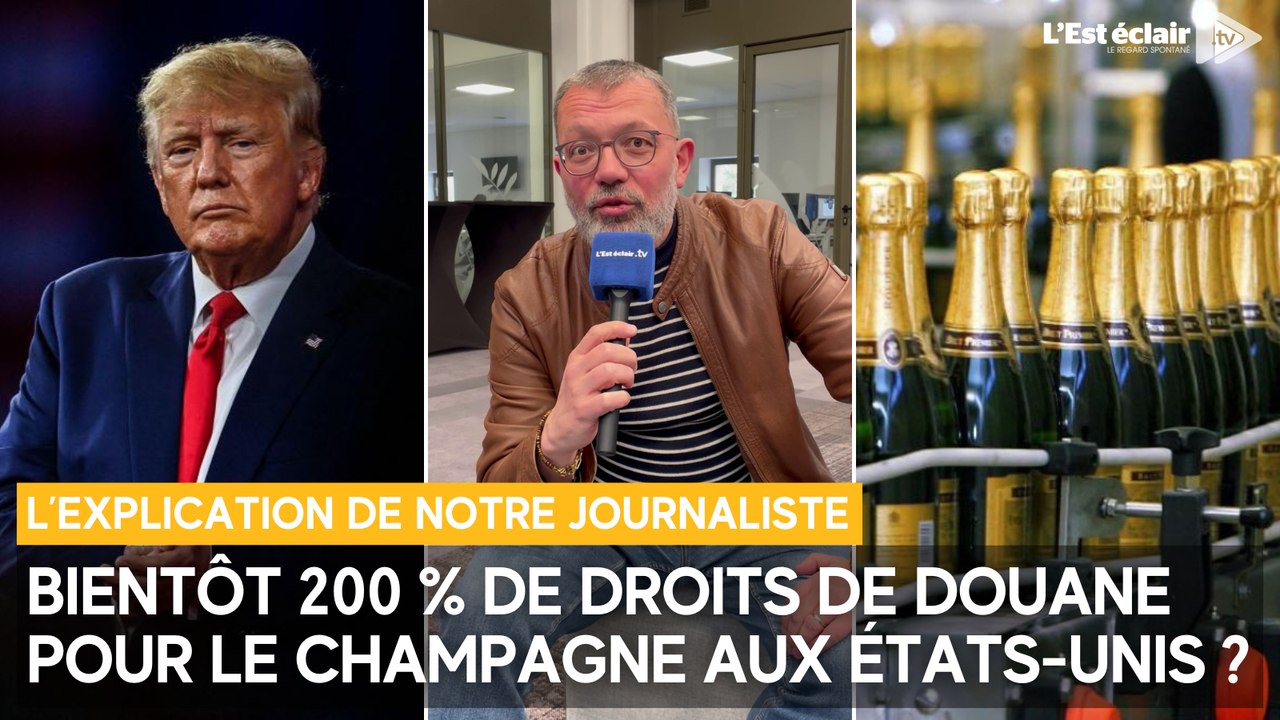 Bientôt 200 % de droits de douane pour le champagne aux États-Unis ? L'explication de notre journaliste