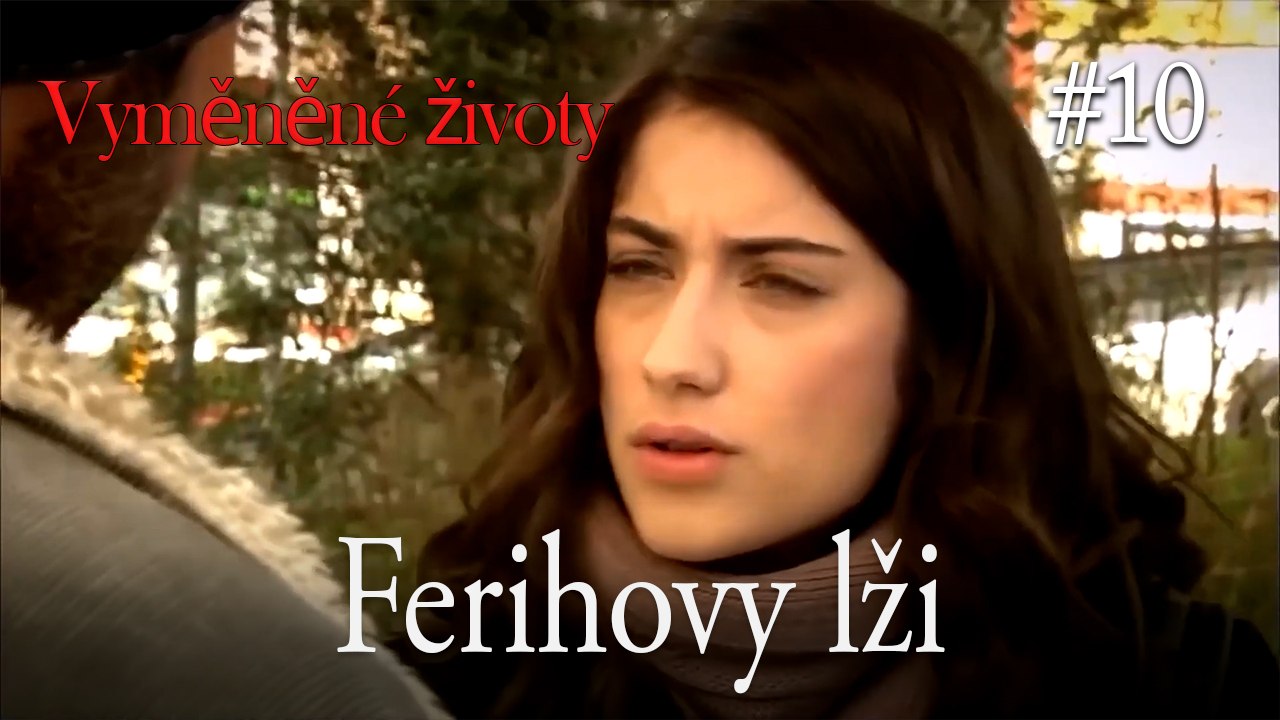Ferihovy lži #10