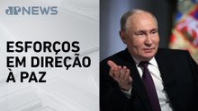 Putin agradece governo brasileiro e Brics ao falar sobre avanços para cessar-fogo na Ucrânia