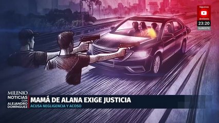 Madre de Alana, víctima de infanticidio exige justicia ante el abuso de autoridades en Guanajuato