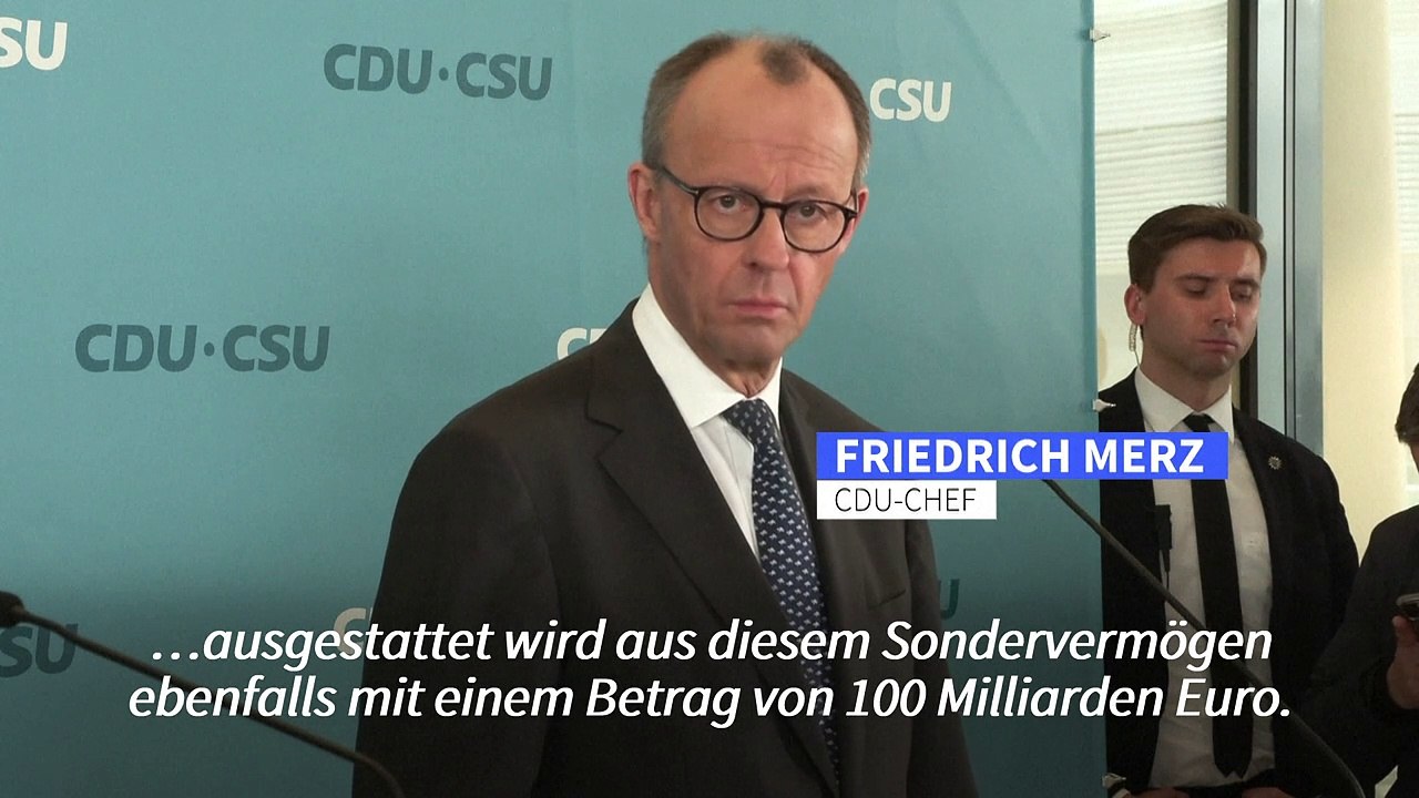Merz: Grüne bekommen 100 Milliarden Euro fürs Klimafonds