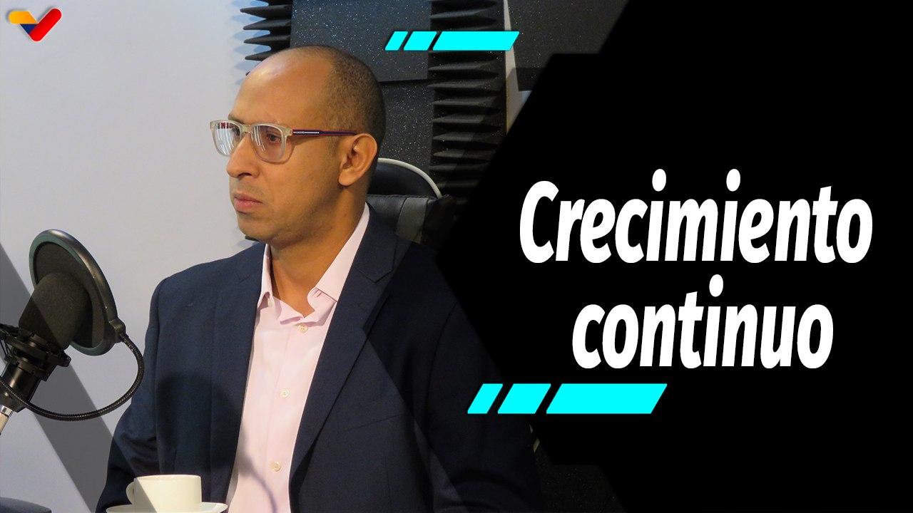 Al Aire | Economía venezolana continúa resurgiendo de las sombras causadas por sanciones petroleras