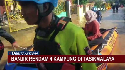 4 Kampung di Tasikmalaya Kebanjiran Akibat Sungai Citanduy dan Cikidang Meluap