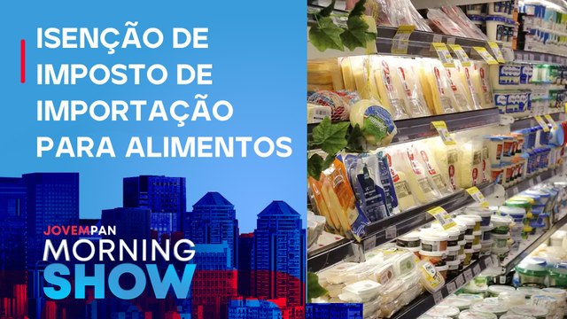 TARIFA ZERO para ALIMENTOS importados diminuirá PREÇOS dos produtos? Bancada OPINA