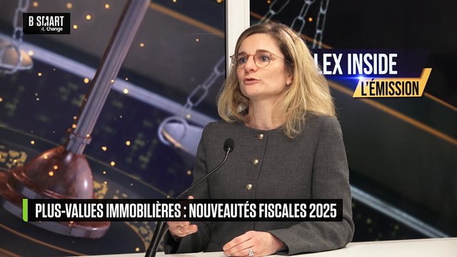 LEX INSIDE - Plus-values immobilières : nouveautés fiscales 2025