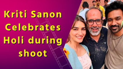 Kriti Sanon, Dhanush get drenched in Holi colours for ‘Tere Ishk Mein’ 