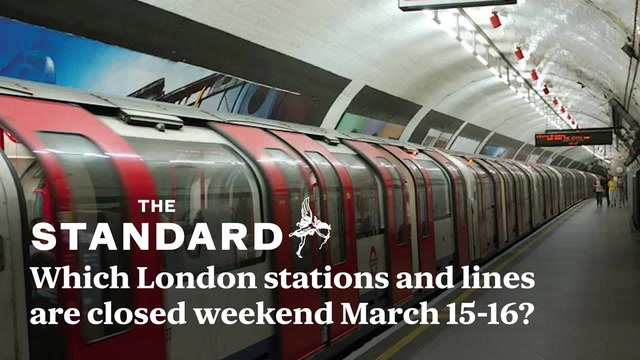 Which London Underground and Overground stations and lines are closed this weekend?