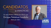 Candidatos IFMNOTICIAS - Enrique Peñalosa, Precandidato Presidencial.