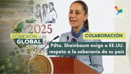 Relación entre México y EE.UU. debe basarse en la cooperación respetuosa