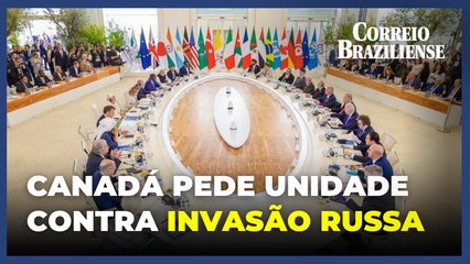 Canadá pede unidade contra invasão russa com G7 dividido por nova postura dos EUA