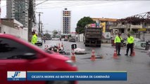 Ciclista morre ao bater em traseira de caminhão