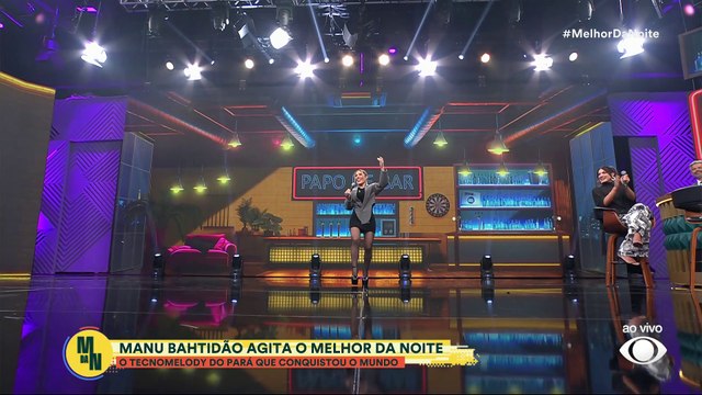 Manu Bahtidão agita o palco do Melhor da Noite ao vivo | Melhor da Noite