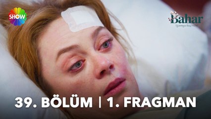 Bahar 39. Bölüm 1. Fragman | "Şimdi ben varım, doktor Bahar var..."