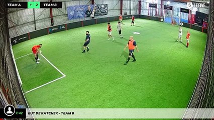 But de Ratchek - Team B