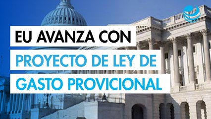Senado de EU avanza proyecto de ley de gasto provisional para evitar el cierre del gobierno