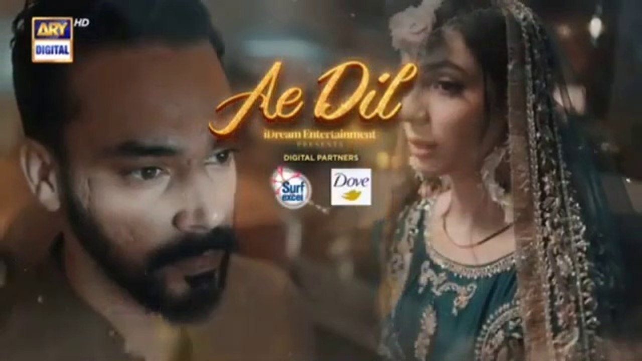 Ae Dil Episode 23 | 15 March 2025 (Eng Sub) | Azaan Sami | Komal Meer | Gohar Rasheed | ARY Digital