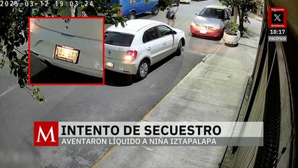 Padres acusan intento de secuestro tras ataque con líquido a niña en Iztapalapa