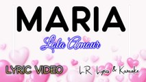 Maria - Lola Amour (LYRIC VIDEO) | LR Lyrics & Karaoke