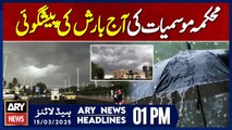 Rain Prediction || ARY News 01 PM Headlines || 15th March 2025