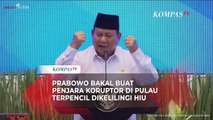 Berantas Korupsi! Prabowo Bakal Bikin Penjara Koruptor di Pulau Terpencil Dikelilingi Hiu
